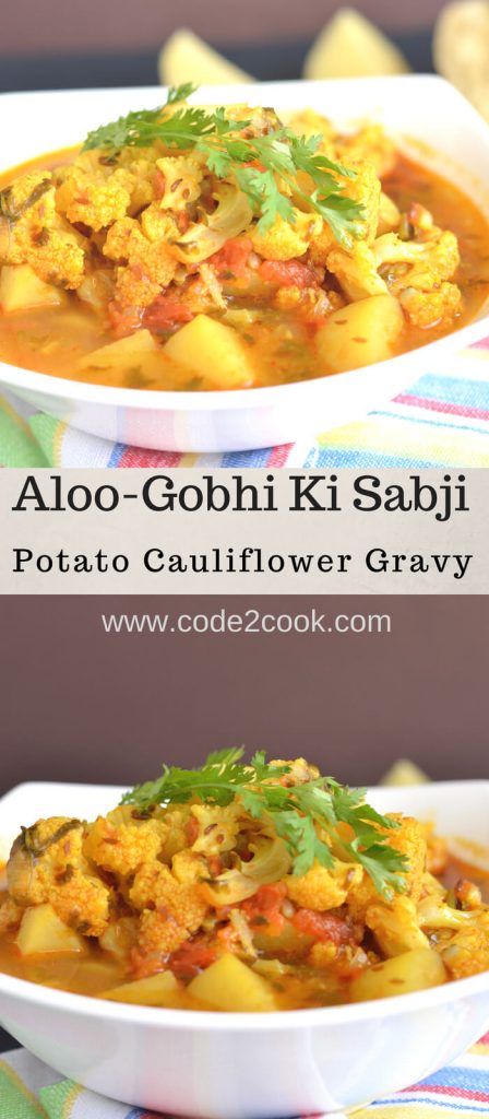 Rasedar aloo gobhi is very simple to cook and a one pot meal. You can cook it in a pressure cooker or instant pot or in kadhahi. Flavored with tomato and spices this gravy is rich as well as full of taste.