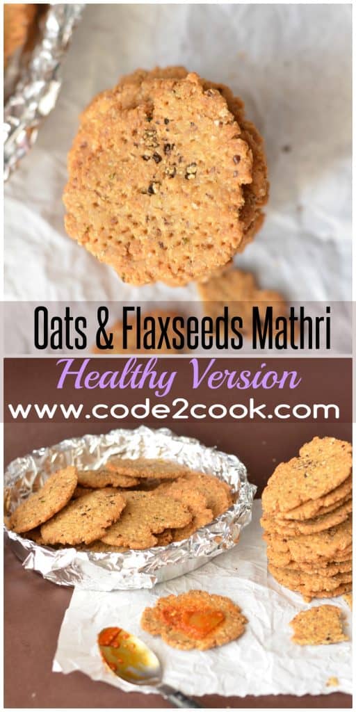 Oats flaxseeds mathri are a new healthy version of making traditional mathri/flat deep fried flatbread.  Both the ingredients are super nutrient with loads of health benefits. Oats flaxseeds mathri a great snack for weight conscious people. www.code2cook.com