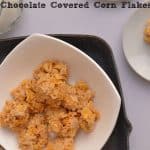 Chocolate corn flakes are very easy to make and loved by kids. With just melted chocolate and readymade corn flakes, even kids can make them. If you run out of kids cereal then chocolate corn flakes come very handy. It is such a quick and easy recipe which require no baking.