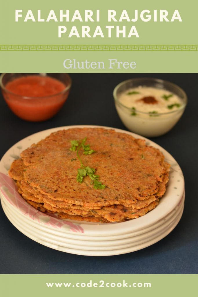 Rajgira paratha is prepared during Navratri fasting days. It is one of the common ingredient used during vrat or fasting days. Rajgira is also known as Amarnath flour..